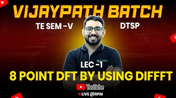 8 point DFT by using DIFFFT |  DTSP | TE Engg. Sem V | Ajit Sir | Vijaypath Batch | RKDEMY