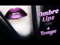 Как сделать губы омбре / Ombre Lips Tutorial (КОНКУРС!)