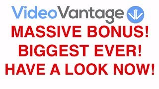 Video Vantage Review And Huge Bonus | See Video Vantage In Action!