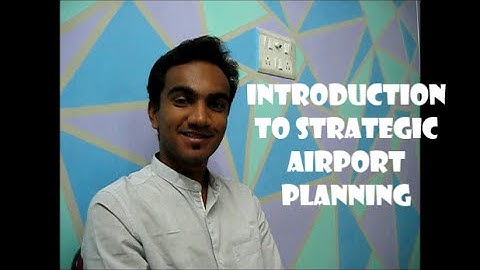 Introduction to Strategic Airport Planning