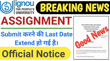 [Breaking News] IGNOU June 2022 TEE Assignment Submission Last Date Extended | Officially Announced