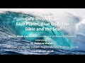 Blue Planet, Blue God: The Bible and the Sea - Dr Rebecca Watson