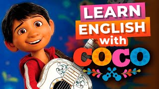 Learn English With Disney Movies Coco Advanced Lesson