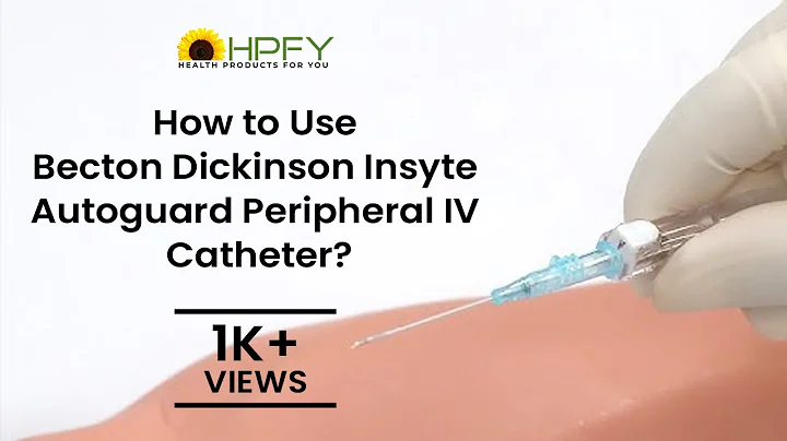 How to Use Becton Dickinson Insyte Autoguard Peripheral IV Catheter?