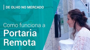 Como funciona a Portaria Remota na prática | SíndicoNet