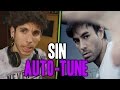 ENRIQUE IGLESIAS | SU VOZ REAL SIN AUTOTUNE