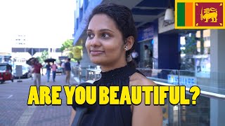 Do You Think You Are Beautiful and Attractive? Street interview in Sri Lanka | 2024