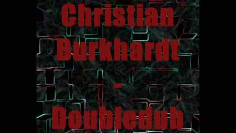 Christian Burkhardt - Doubledub
