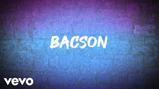 3 Caleb - Bacson (LETRA)