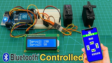 How to Control Servo Motors with Bluetooth HC 05 and LCD Display by Smartphone using Arduino