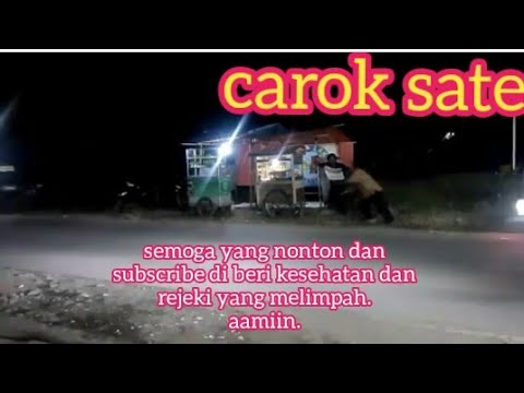 carok pedagang sate carok pedagang sate
