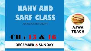 Nahv Sarf/ Arabic Grammar/ CH: 15 & 16/ Ajwa Teach