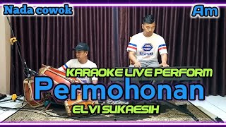 Permohonan karaoke (Elvi Sukaesih) nada cowok Am