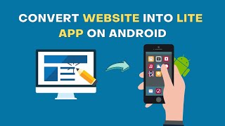 Use Any Website as a Mobile App on Android screenshot 5