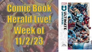 Ultimate Universe #1! X-Men Forever! MCU In Trouble! | CBH Live!