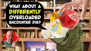 Differently overloaded encounter dice? | Hexed Press’s Mailbag / DM Tips