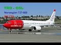 Norwegian Air Shuttle | B738 | Trondheim - Oslo Gardermoen | FULL FLIGHT