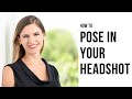 How to pose (and look natural!) in your headshot or personal branding photoshoot