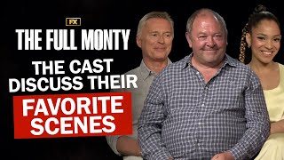 The Full Monty Cast Discuss Their Favorite Scenes Fx