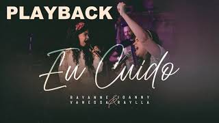 Playback EU CUIDO - Rayanne Vanessa e Joanny Raylla