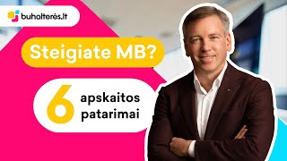 Mažosios bendrijos steigimas: 6 buhalterinės apskaitos patarimai