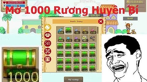 Hải Tặc Tí Hon - Cận cảnh mở 1000 rương huyền bí 80 Full HD không che =))
