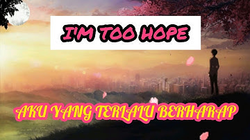 #MusikalisasiPuisi ‼️Aku Yang Terlalu Berharap (I