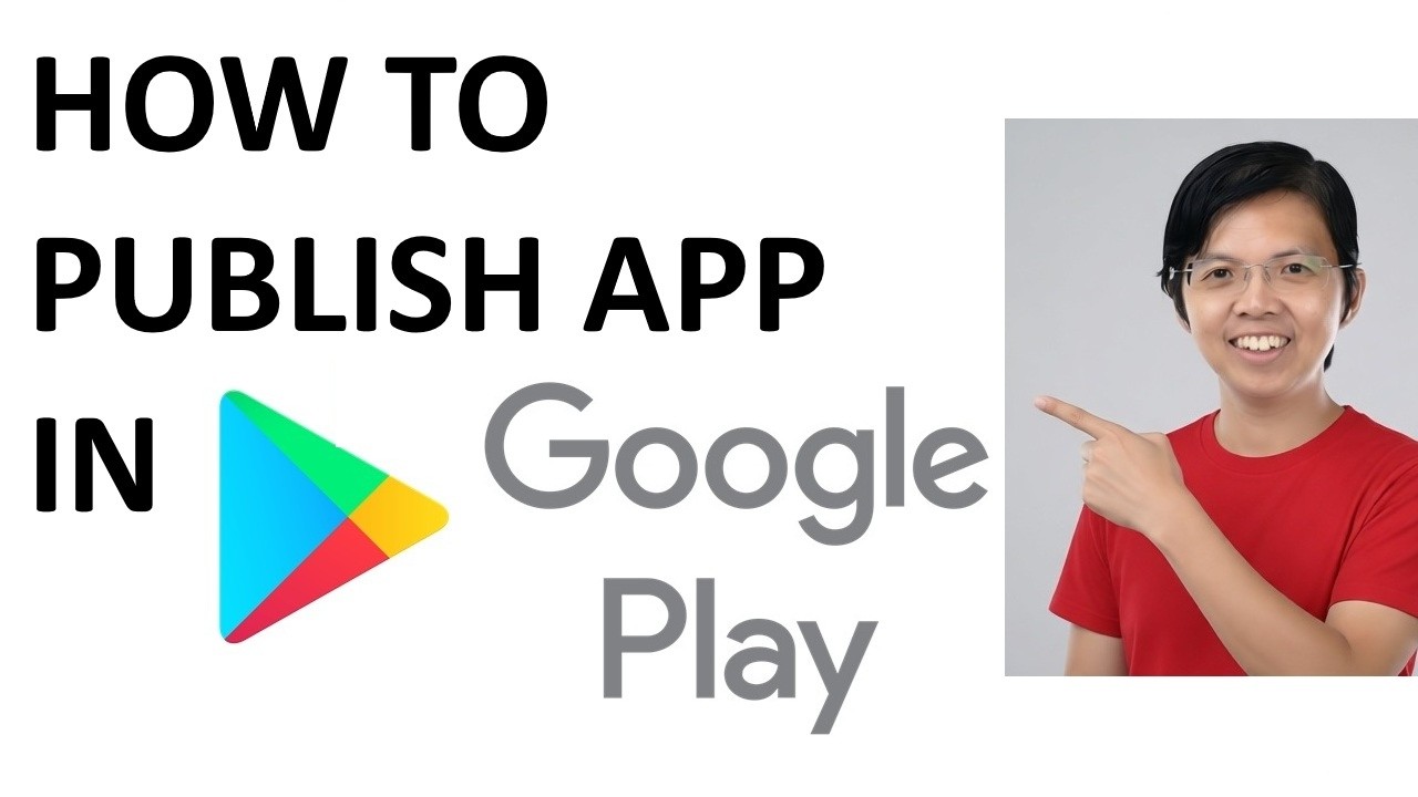 How to Publish Your Android App on Google Play Store in 2026 | Step-by ...