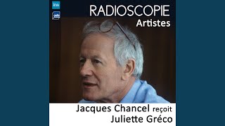 Radioscopie (Artistes) : Jacques Chancel reçoit Juliette Gréco