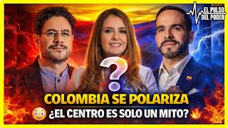  Colombia Se Polariza  el Centro Es Solo Un Mito El Pulso Del Poder