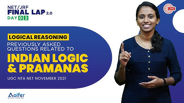 Indian Logic & Pramanas | Important PYQs|  UGC   NET Exam 2021 | Paper 1| Final Lap 2.0