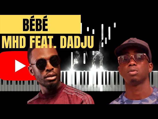 MHD - Bébé Feat. DADJU (INSTRUMENTAL LYRICS version PIANO TUTORIAL) class=
