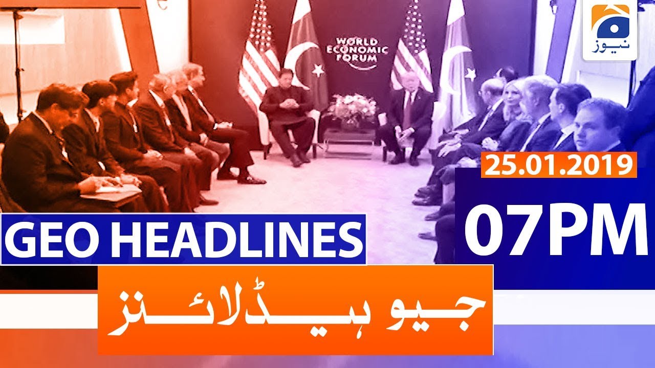 Geo Headlines 07 PM | 25th January 2020