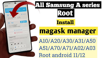 All Samsung  A series Root by magask||Samsung A10/A20/A30/A31/A50/A51/A70/A71 Root Android 11/12