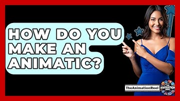 How Do You Make An Animatic? - The Animation Reel