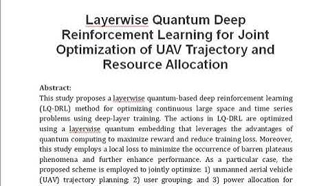 Layerwise Quantum Deep Reinforcement Learning for Joint Optimization of UAV Trajectory and Resource