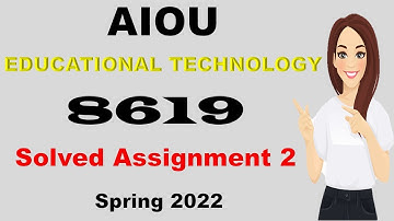 8619 solved assignment 2 | educational technology