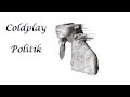 Coldplay Politik Lyrics mp3