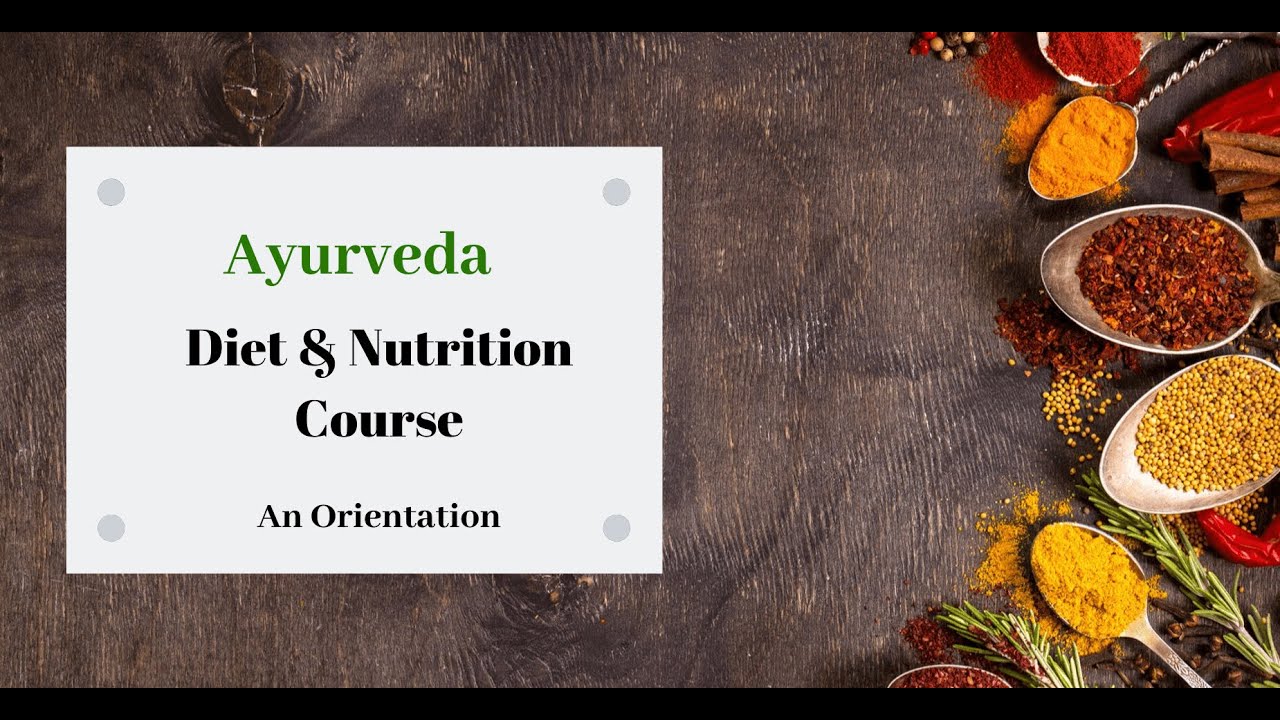 Ayurveda diet and Nutrition Orientation by Pradeep Kumar YouTube