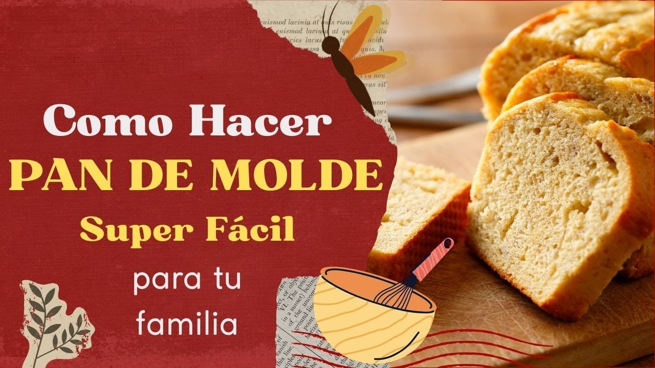 PAN DE MOLDE SUPER FÁCIL, Ideal principiantes!!!!