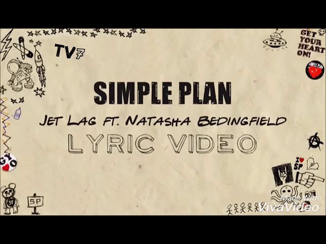 Simple plan- jetlag (lyrics) ft. Natasha bedingfield