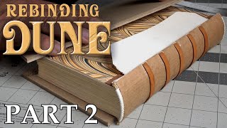 Rebinding DUNE - Part 2 - Rescuing A Vintage Book: Custom Endpapers, Backing & Covers