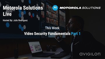 MSI Live - Video Security Fundamentals Part 1