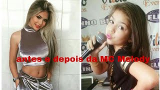 Antes e depois da MC Melody- fotos