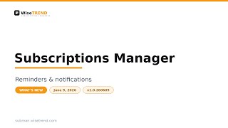 What's New: Reminders & Notifications Center — WiseTREND (Jun 9, 2026)