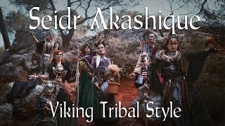 'Seidr Akashique' court métrage chorégraphique Viking Tribal Style @Tribal AnimA