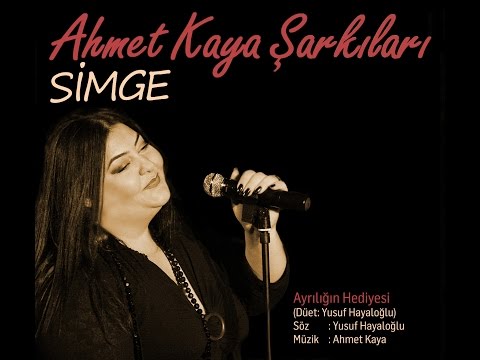 Ayrılığın Hediyesi (Düet: Simge/Yusuf Hayaloğlu)