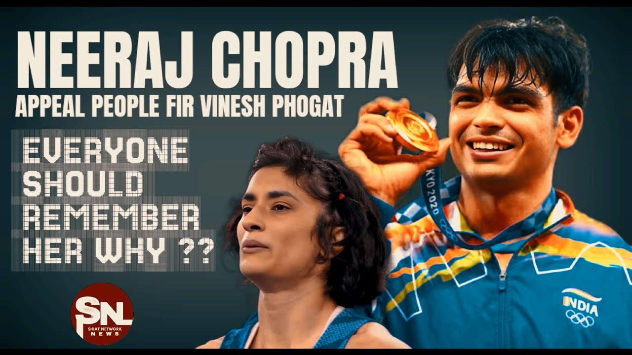 Vinesh Phogat Should Be Remembered Why??|Neeraj Chopra Appeals To ...