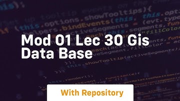Mod 01 lec 30 gis data base
