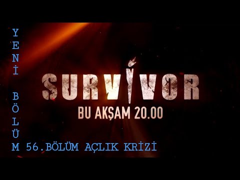 SURVİVOR 56. BÖLÜM FRAGMANI 2020 BÜYÜK KRİZ